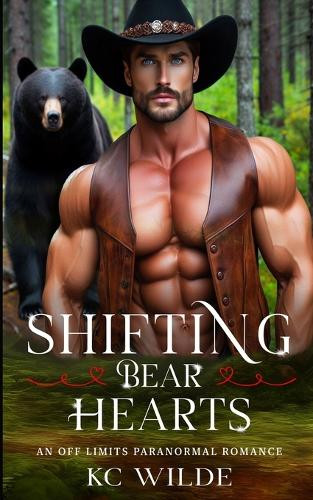 Shifting Bear Hearts by Kc Wilde