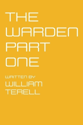 The Warden by William Terell