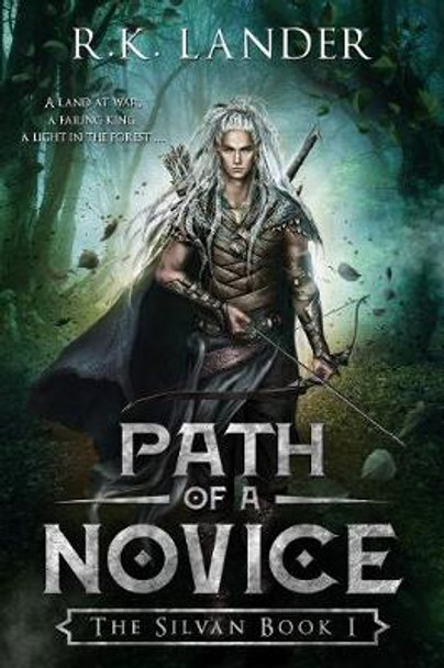 Path Of A Novice: The Silvan Book I R K Lander 9788409024780