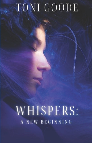 Whispers by Toni Goode