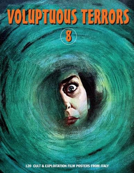 Voluptuous Terrors, Volume 8 by G H Janus