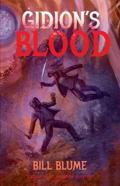 Gidion's Blood Bill Blume 9798990395510