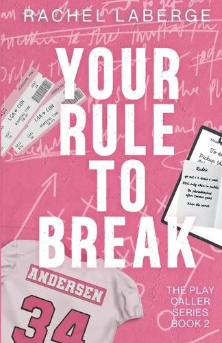 Your Rule to Break by Rachel LaBerge
