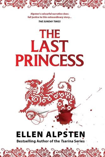 The Last Princess Ellen Alice Edda Annemarie Alpsten 9781068741913