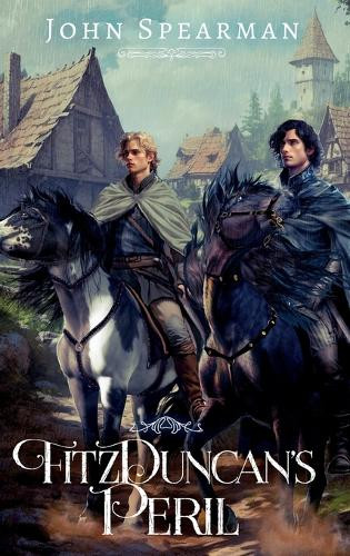 FitzDuncan's Peril John J Spearman 9798991175524