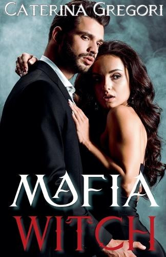 Mafia Witch by Caterina Gregori