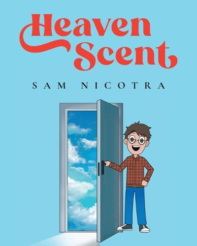 Heaven Scent by Sam Nicotra