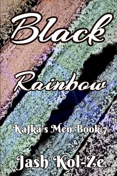 Black Rainbow by Jash Kol-Ze