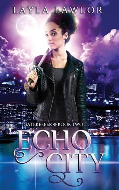 Echo City by Layla Lawlor