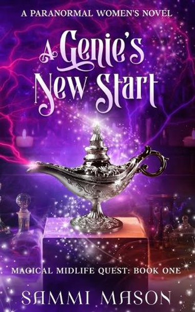 A Genie's New Start by Sammi Mason