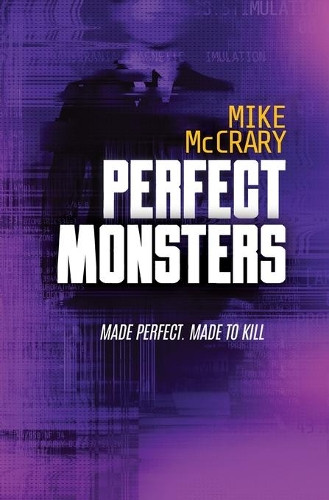 Perfect Monsters Mike McCrary 9781946691200