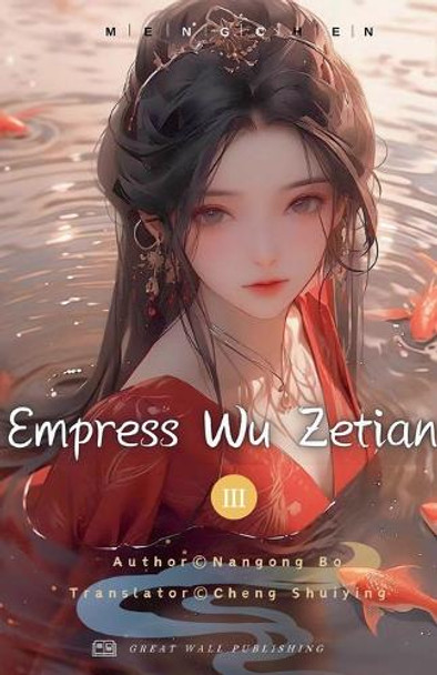 Empress Wu Zetian Nangong Bo 9798227788122