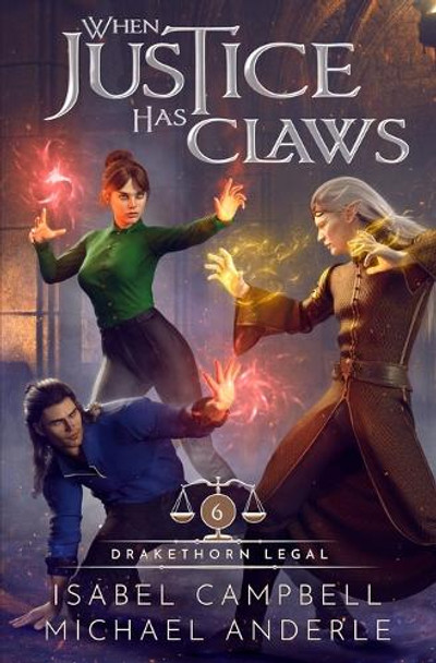 When Justice has Claws by Isabel Campbell