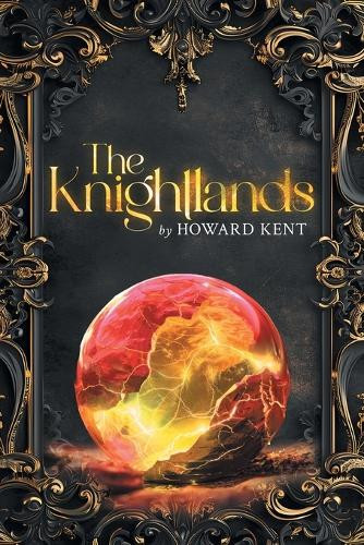 The Knightlands by Howard Kent