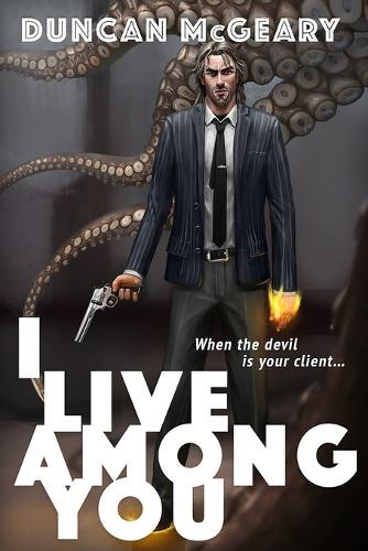 I Live Among You by Duncan McGeary