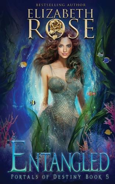 Entangled by Elizabeth Rose