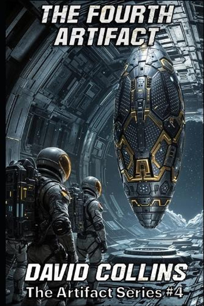The Fourth Artifact by David Collins