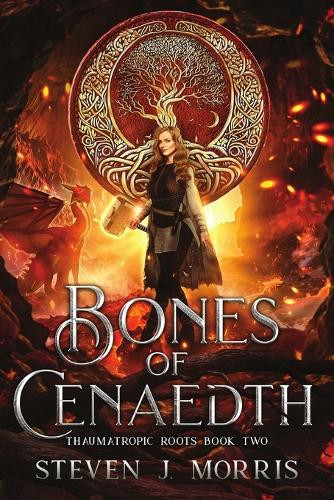 Bones of Cenaedth Steven J Morris 9781956105247