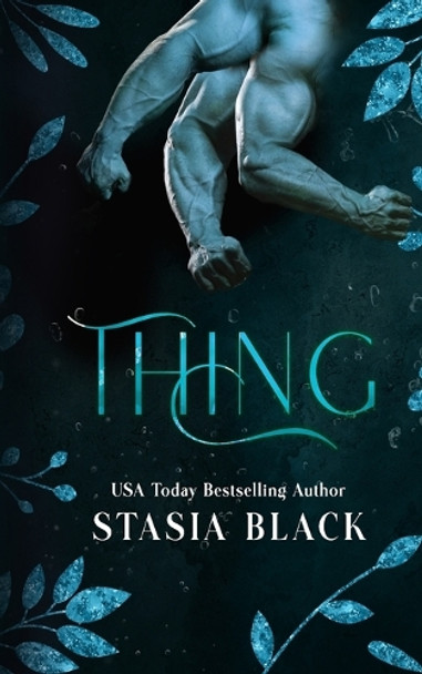 Thing by Stasia Black