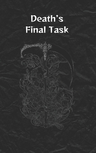Death's Last Task by Pen G