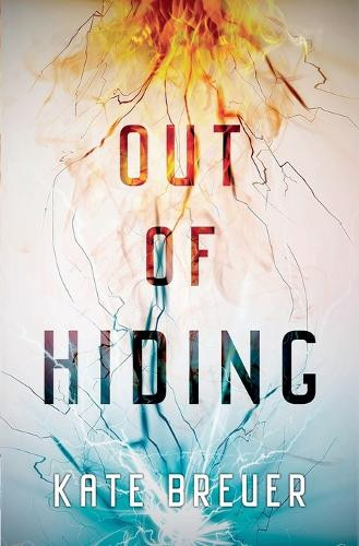Out of Hiding by Kate Breuer