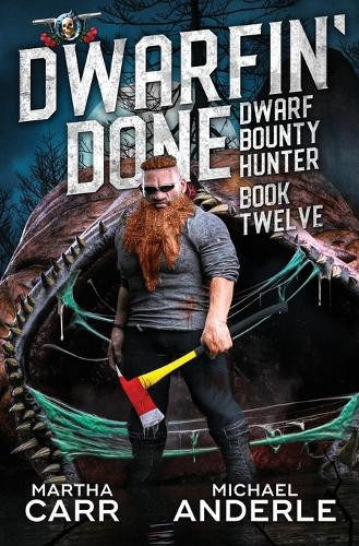 Dwarfin' Done by Martha Carr