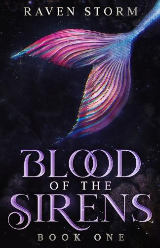 Blood of the Sirens by Raven Storm