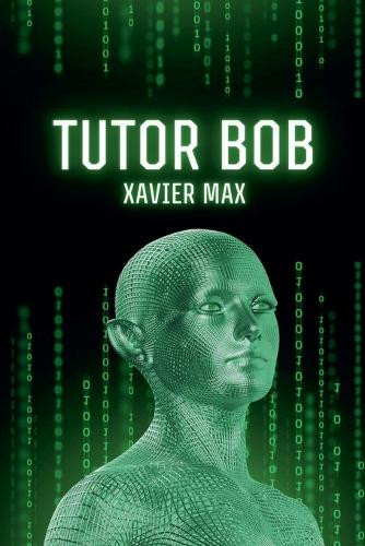 Tutor Bob by Xavier Max