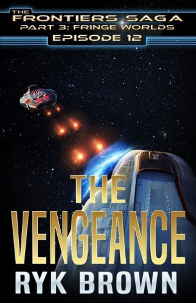 Ep.#3.12 - "The Vengeance" Ryk Brown 9798334257504