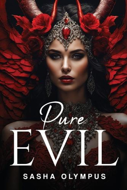 Pure Evil by Sasha Olympus