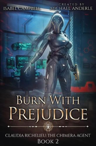 Burn with Prejudice by Isabel Campbell