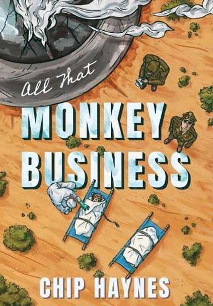 All That Monkey Business Chip Haynes 9798823205603