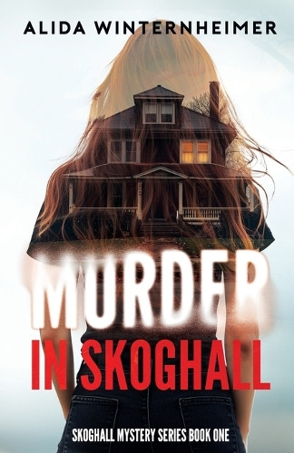 Murder in Skoghall by Alida Winternheimer