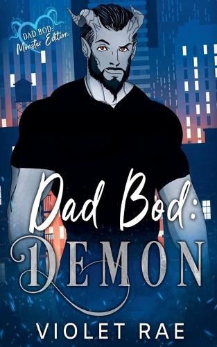 Dad Bod Demon by Violet Rae
