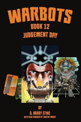 Warbots: #12 Judgement Day Timothy Imholt 9781951810054
