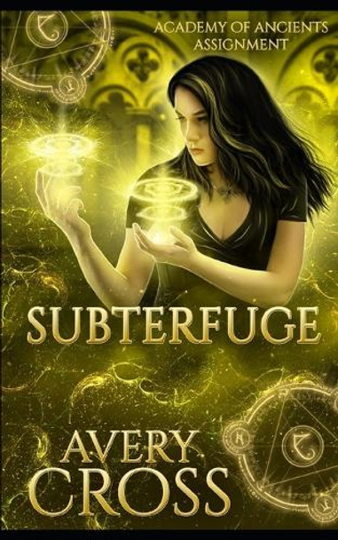 Subterfuge by Avery Cross