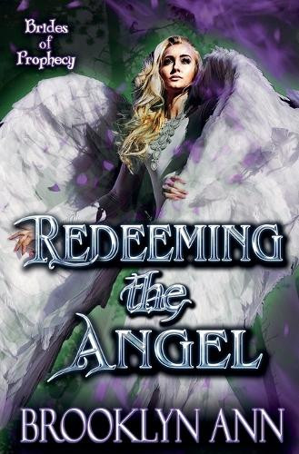 Redeeming the Angel Brooklyn Ann 9798230868187