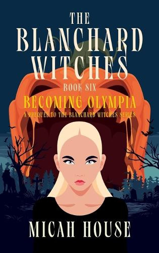 Becoming Olympia Micah House 9798988729662