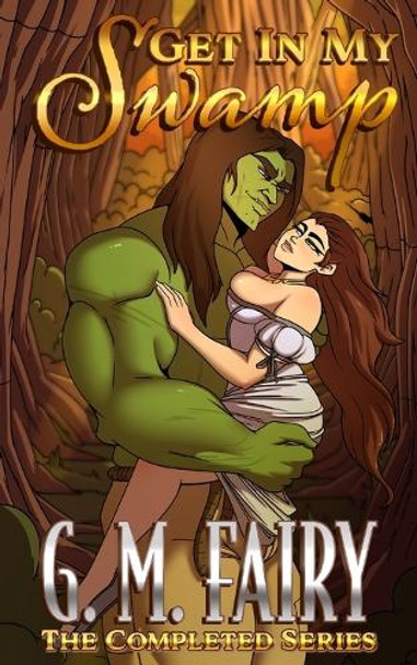 Get In My Swamp by G M Fairy