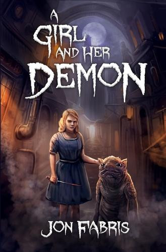 A Girl and Her Demon by Jon Fabris