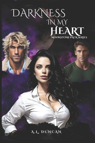 Darkness In My Heart by A L Duncan