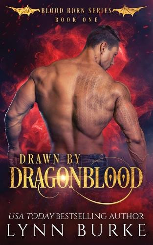 Drawn by Dragonblood by Lynn Burke