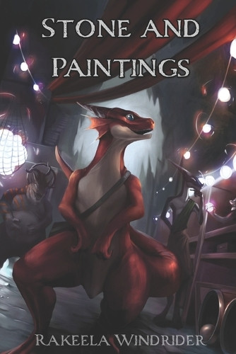 Stone and Paintings by Rakeela Windrider