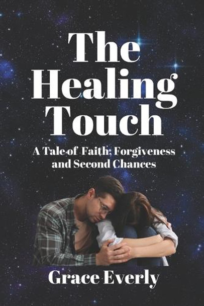 The Healing Touch by Grace Everly