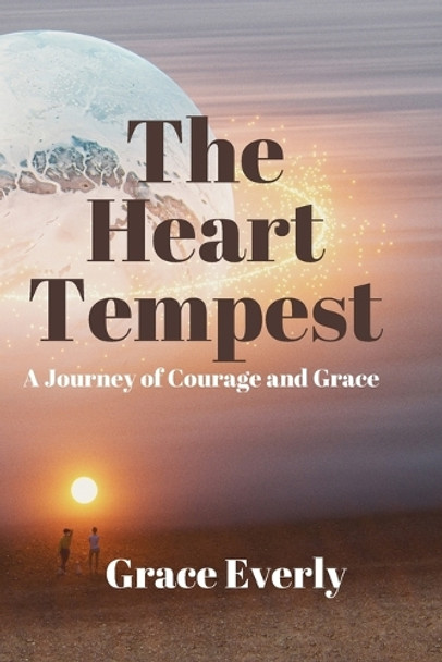 The Heart's Tempest by Grace Everly