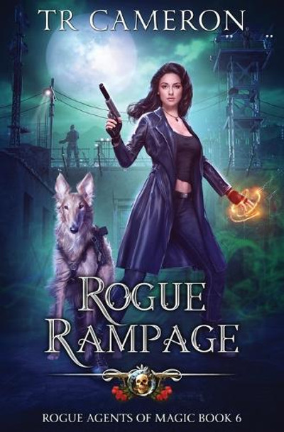 Rogue Rampage by Tr Cameron