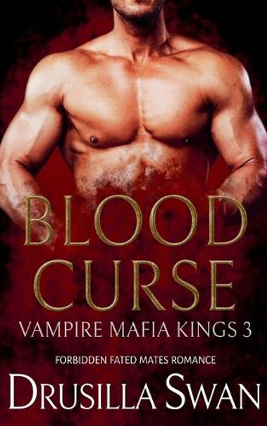 Blood Curse by Drusilla Swan