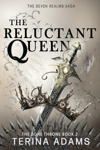 The Reluctant Queen Terina Adams 9780975669730