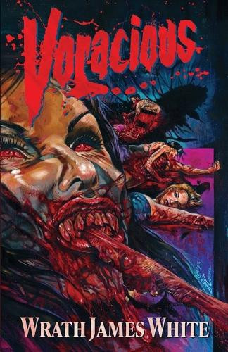 Voracious by Wrath James White