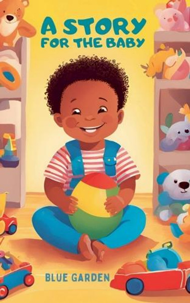 A Story for the Baby by Blue Garden